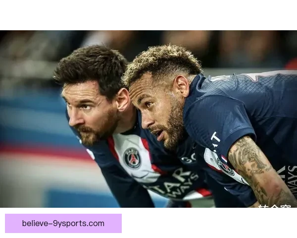 梅西转会传闻再起 巴黎圣日耳曼或迎大手笔引援计划